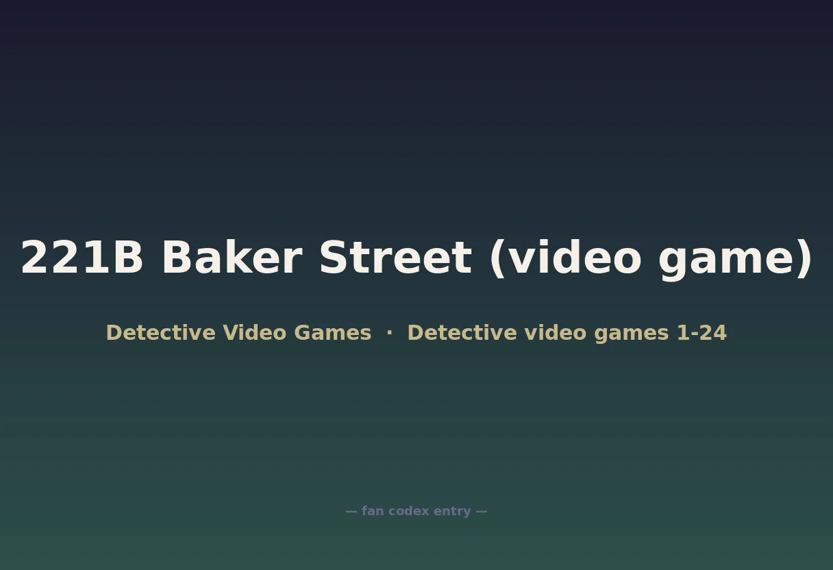 221B Baker Street (video game)