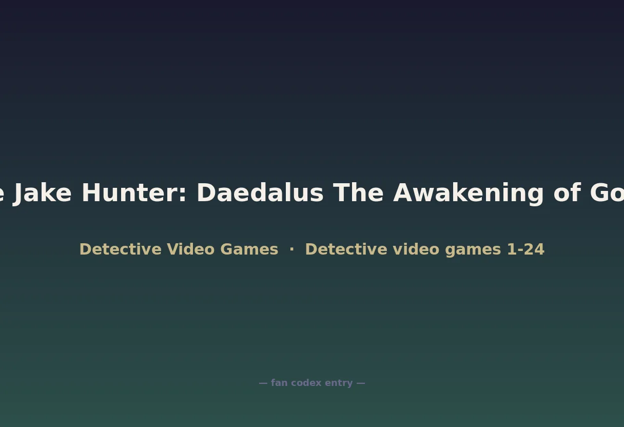 Alternate Jake Hunter: Daedalus The Awakening of Golden Jazz